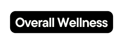 Overall Wellness